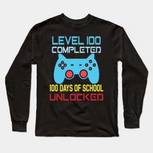 Level 100 completed 100 days of school unlocked Long Sleeve T-Shirt